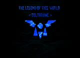 预言，世间之传说， 名为<DELTA RUNE>的传说。